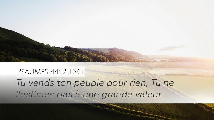 Psaumes 44:12 LSG Bible Verse Image