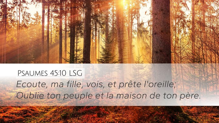 Psaumes 45:10 LSG Bible Verse Image