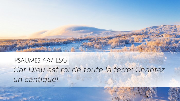Psaumes 47:7 LSG Bible Verse Image