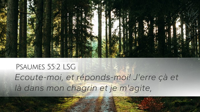 Psaumes 55:2 LSG Bible Verse Image