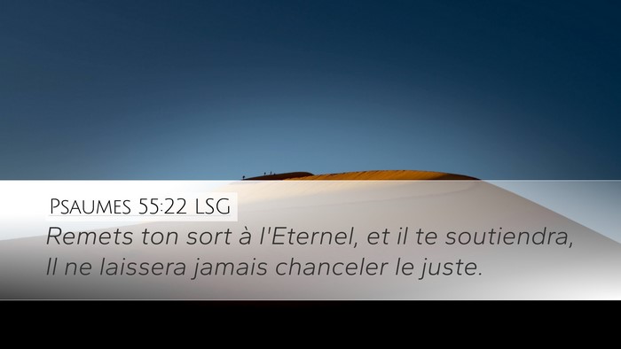 Psaumes 55:22 LSG Bible Verse Image