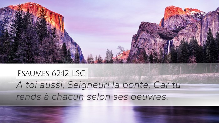 Psaumes 62:12 LSG Bible Verse Image