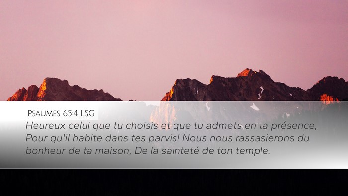 Psaumes 65:4 LSG Bible Verse Image