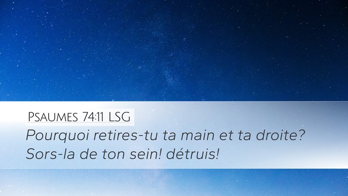 Psaumes 74:11 LSG Bible Verse Image