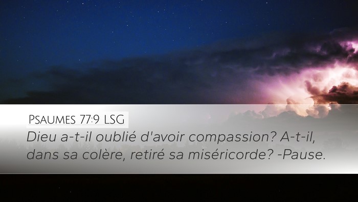 Psaumes 77:9 LSG Bible Verse Image