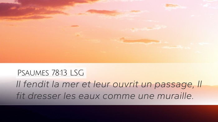 Psaumes 78:13 LSG Bible Verse Image