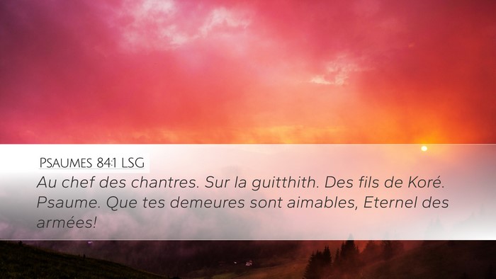 Psaumes 84:1 LSG Bible Verse Image