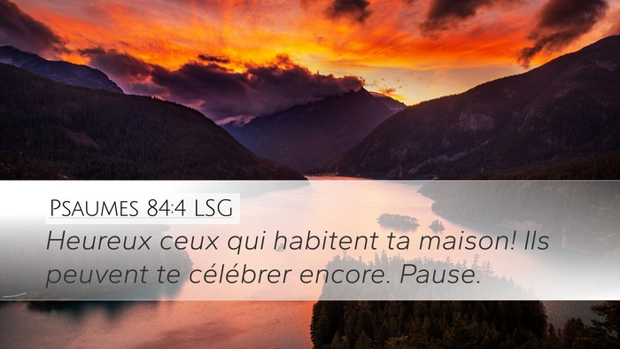 Psaumes 84:4 LSG Bible Verse Image