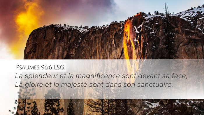 Psaumes 96:6 LSG Bible Verse Image