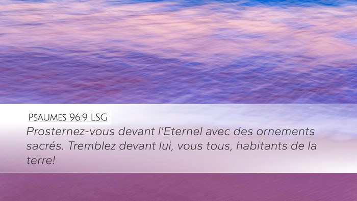 Psaumes 96:9 LSG Bible Verse Image