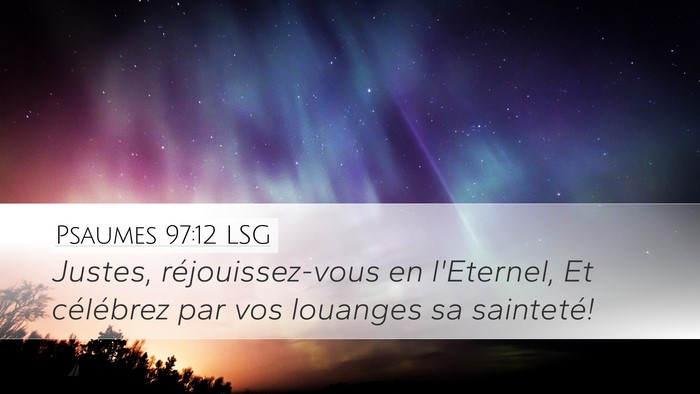 Psaumes 97:12 LSG Bible Verse Image