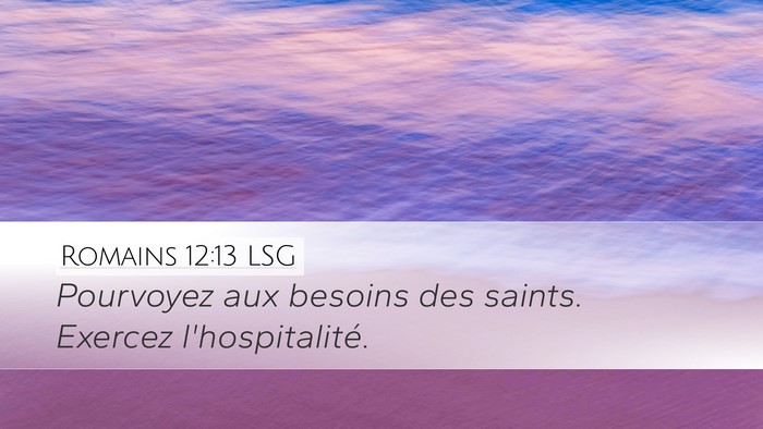 Romains 12:13 LSG Bible Verse Image