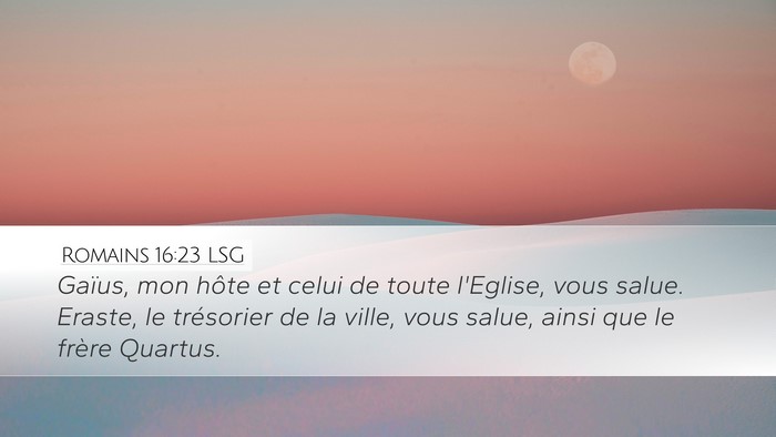 Romains 16:23 LSG Bible Verse Image
