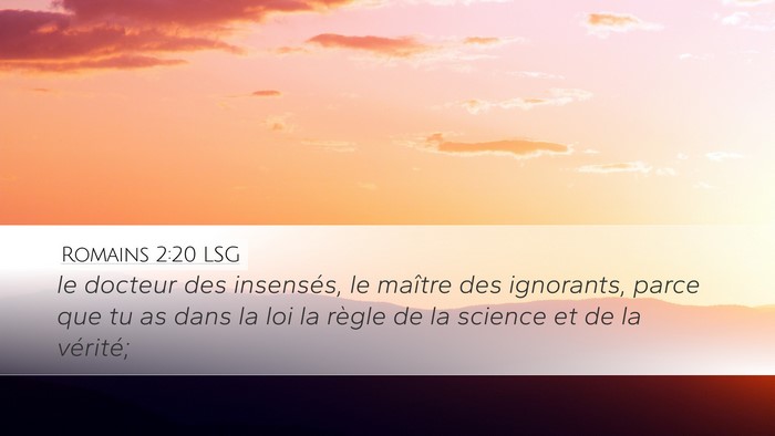 Romains 2:20 LSG Bible Verse Image