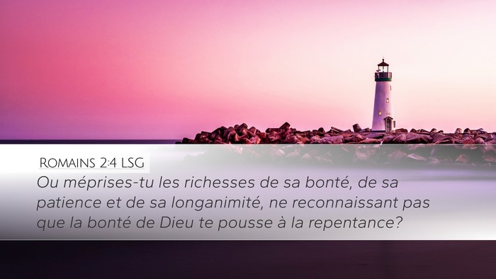 Romains 2:4 LSG Bible Verse Image