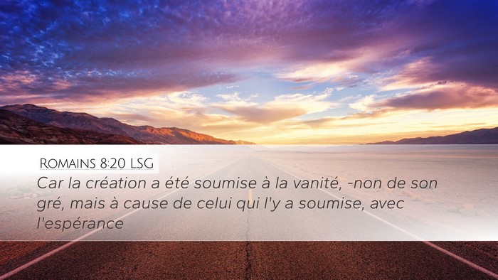 Romains 8:20 LSG Bible Verse Image