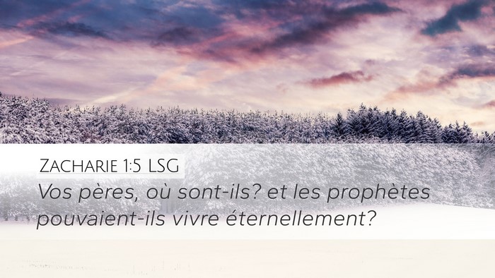 Zacharie 1:5 LSG Bible Verse Image