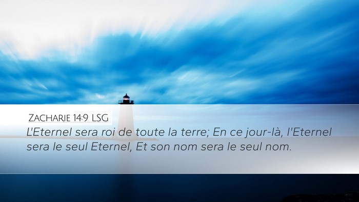 Zacharie 14:9 LSG Bible Verse Image