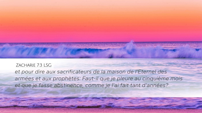 Zacharie 7:3 LSG Bible Verse Image