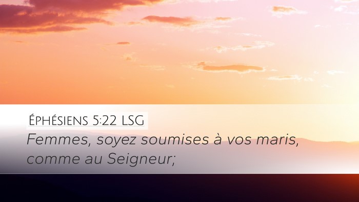 Éphésiens 5:22 LSG Bible Verse Image