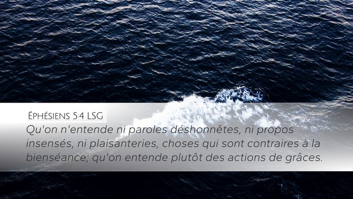 Éphésiens 5:4 LSG Bible Verse Image