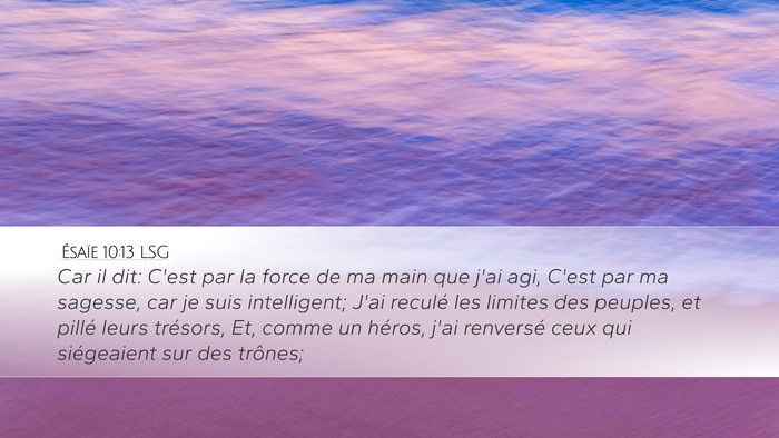 Ésaïe 10:13 LSG Bible Verse Image