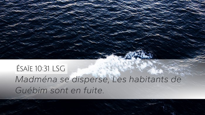 Ésaïe 10:31 LSG Bible Verse Image
