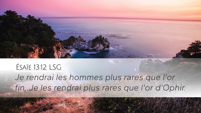 Ésaïe 13:12 LSG Bible Verse Image