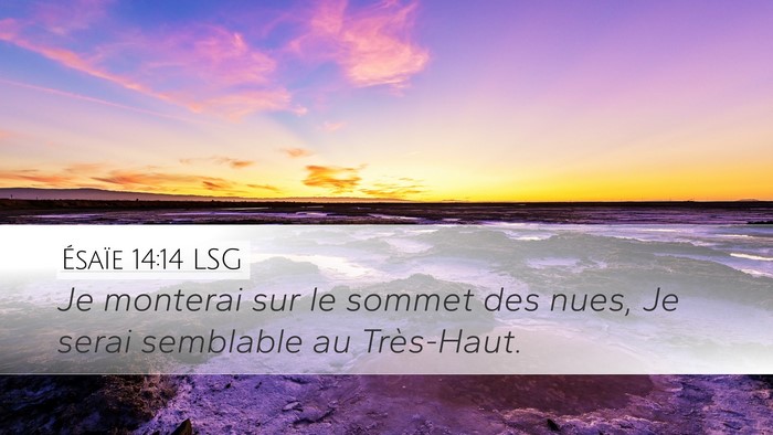 Ésaïe 14:14 LSG Bible Verse Image
