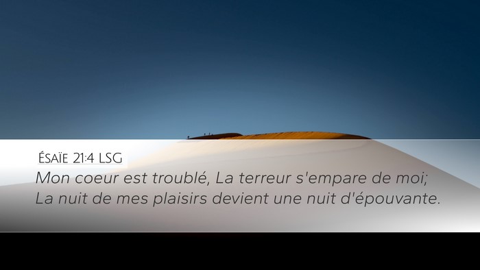 Ésaïe 21:4 LSG Bible Verse Image