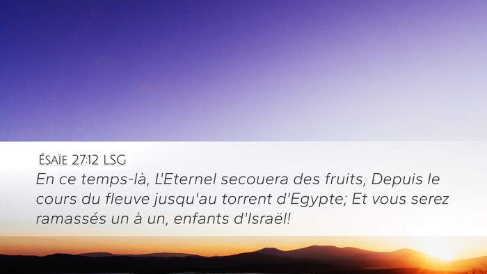 Ésaïe 27:12 LSG Bible Verse Image