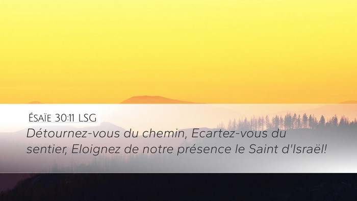 Ésaïe 30:11 LSG Bible Verse Image