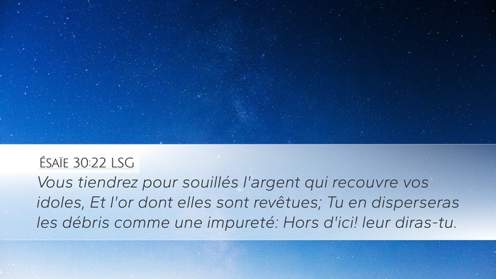 Ésaïe 30:22 LSG Bible Verse Image