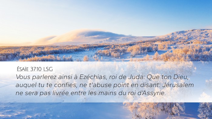 Ésaïe 37:10 LSG Bible Verse Image