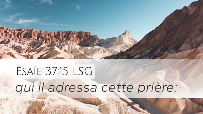 Ésaïe 37:15 LSG Bible Verse Image