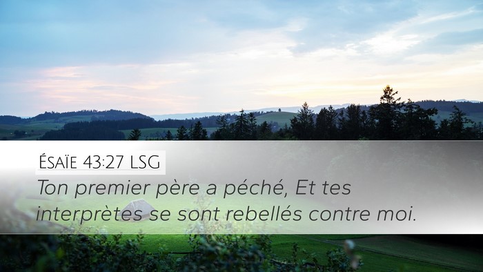 Ésaïe 43:27 LSG Bible Verse Image