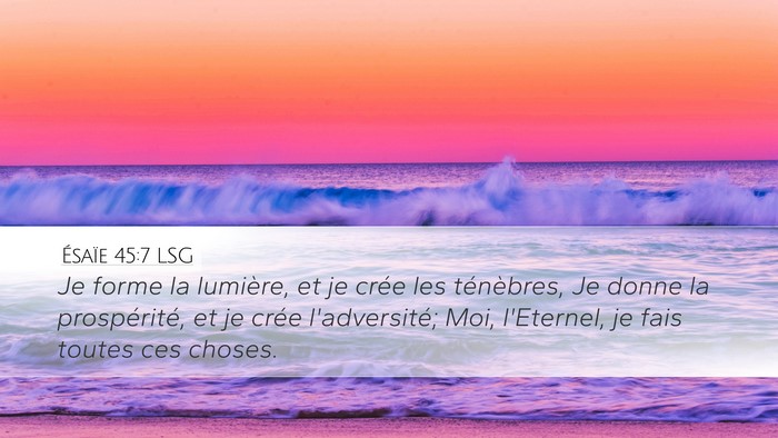 Ésaïe 45:7 LSG Bible Verse Image