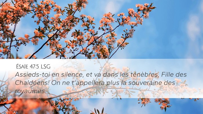 Ésaïe 47:5 LSG Bible Verse Image