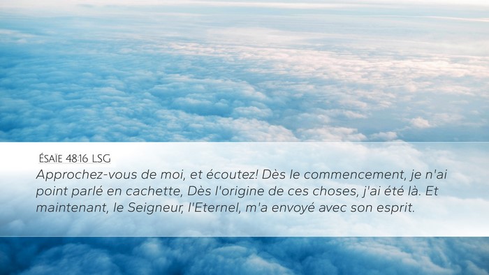 Ésaïe 48:16 LSG Bible Verse Image