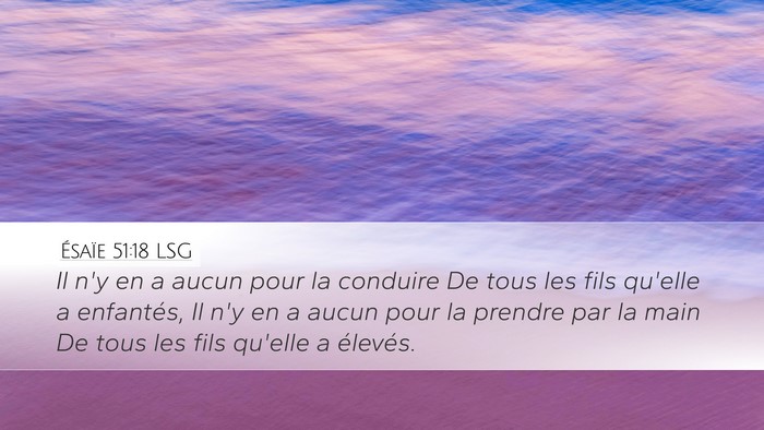 Ésaïe 51:18 LSG Bible Verse Image