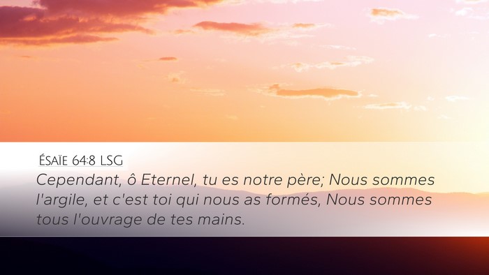 Ésaïe 64:8 LSG Bible Verse Image