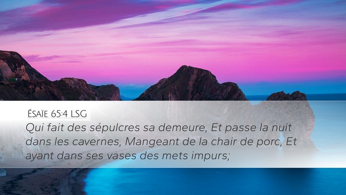 Ésaïe 65:4 LSG Bible Verse Image