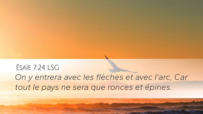 Ésaïe 7:24 LSG Desktop Wallpaper - On y entrera avec les flèches et avec l'arc, Car - Desktop Bible Verse Wallpaper