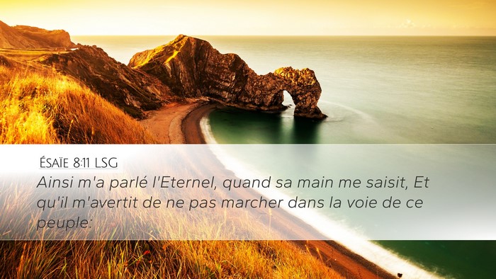 Ésaïe 8:11 LSG Bible Verse Image