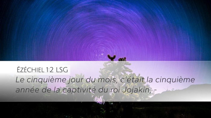 Ézéchiel 1:2 LSG Bible Verse Image
