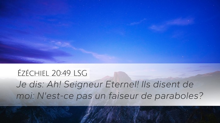 Ézéchiel 20:49 LSG Bible Verse Image