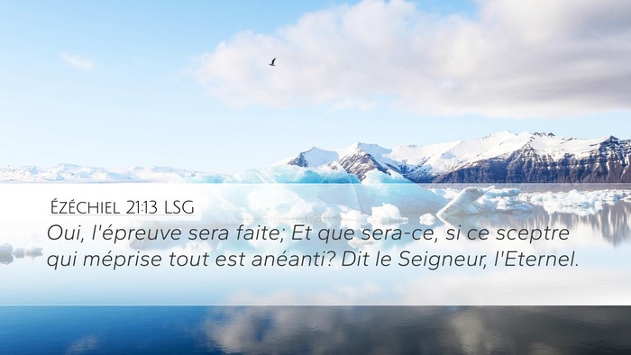Ézéchiel 21:13 LSG Bible Verse Image