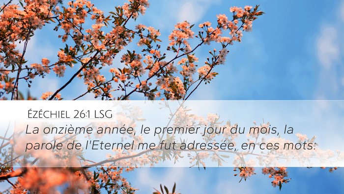 Ézéchiel 26:1 LSG Bible Verse Image