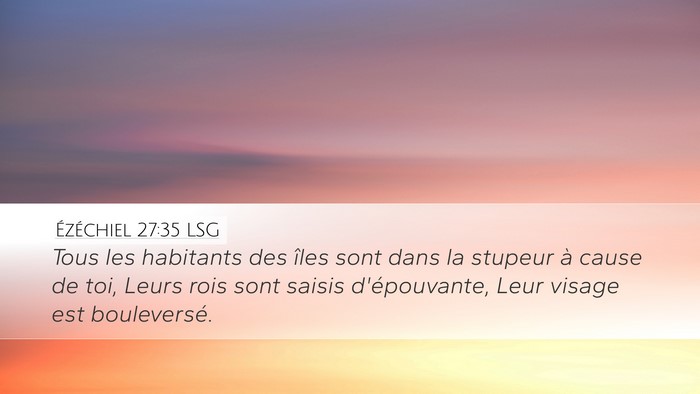 Ézéchiel 27:35 LSG Bible Verse Image