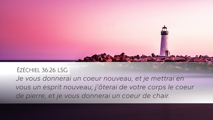 Ézéchiel 36:26 LSG Bible Verse Image